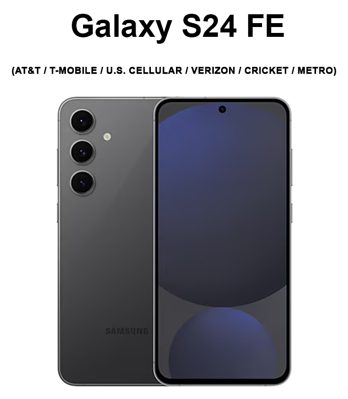 Galaxy S24 FE (AT&T / T-MOBILE / U.S. CELLULAR / VERIZON / CRICKET / METRO)